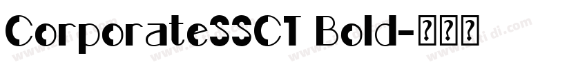 CorporateSSCT Bold字体转换